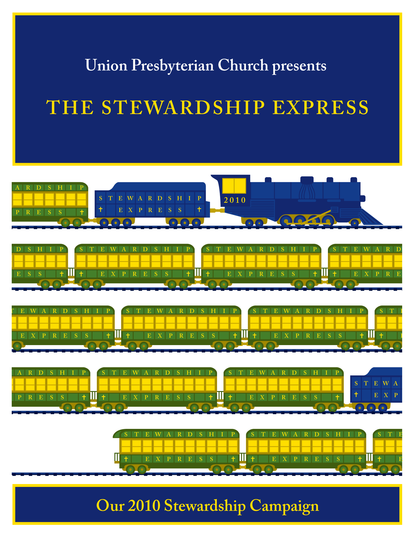 Union Presbyterian Church presents the Stewardship Express: Our 2010 Stewardship Campaign